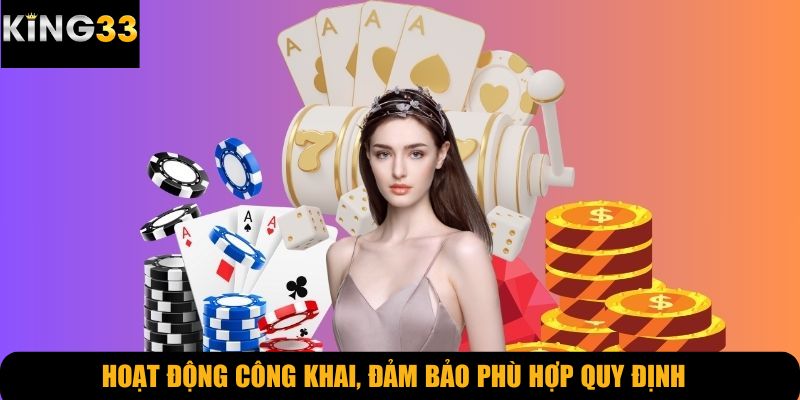 Hoạt động công khai, đảm bảo phù hợp quy định